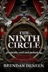 BRENDAN DENEEN, Brendan Deneen - The Ninth Circle