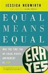 Jessica Neuwirth, Neuwirth Jessica - Equal Means Equal
