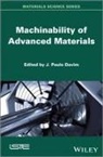 J. Paulo Davim, J Paulo Davim, J. Paulo Davim, J. Paulo (University of Aveiro Davim - Machinability of Advanced Materials