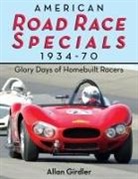 Allan Girdler - American Road Race Specials, 1934-70