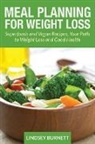 Lindsey Burnett - Meal Planning for Weight Loss