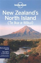 B. Atkinson, Bret Atkinson, Brett Atkinson, Sara Bennett, Sarah Bennett, Lonely Planet... - New Zealand's North Island : Te Ika-a-Maui