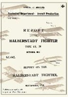 Ministry of Munition Aircraft Productio - Report on the Halberstadt Fighter, September 1918 and October 1918reports on German Aircraft 11