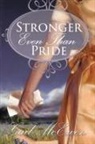Gail McEwen, Zorylee Diaz-Lupitou, Gail Warner - Stronger Even Than Pride