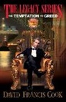 David Francis Cook, David Francis - The Temptation to Greed
