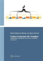 Heidi Hottenroth, Bettina Joa, Mario Schmidt - Carbon Footprints für Produkte