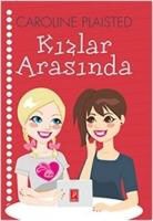 Caroline Plaisted - Kizlar Arasinda