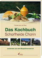 Thomas Lenz, Thomas u a Lenz, Thomas Lenz und Team - Das Kochbuch Schorfheide Chorin