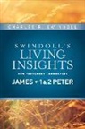 Charles R Swindoll, Charles R. Swindoll - Insights on James, 1 & 2 Peter