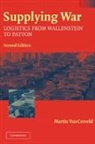 Martin Van Creveld, Martin Van (Hebrew University of Jerusale Creveld, Martin Van Creveld - Supplying War