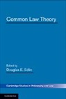 Douglas E. Edlin, Douglas E. (Dickinson College Edlin, Edlin Douglas E., Douglas E. Edlin - Common Law Theory