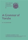 Ay Bamgbose, Ay? Bamgbose, Ayo Bamgbose, Ayọ Bamgbose - Grammar of Yoruba