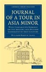 William Martin Leake - Journal of a Tour in Asia Minor