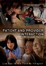 L Sparks, Lisa Sparks, Lisa (Chapman University) Sparks, Lisa Villagran Sparks, Sparks Lisa, Melinda Villagran... - Patient Provider Interaction