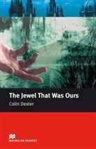 Colin Dexter, John Milne - The Jewel That Was Ours