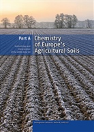 Manfred Birke, Alecos Demetriades, Peter Filzmoser, Patrick O'Connor, Clemens Reimann - Chemistry of Europe's Agricultural Soils, Part A