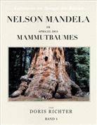 Doris Richter - Nelson Mandela im Spiegel des Mammutbaumes