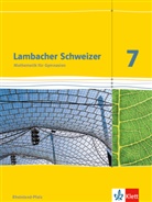 Lambacher-Schweizer, Ausgabe Rheinland-Pfalz 2012: Lambacher Schweizer Mathematik 7. Ausgabe Rheinland-Pfalz
