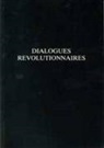 Anonyme, M. C. Cook, M. C. Cook - Dialogues révolutionnaires