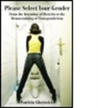 Patricia Gherovici, Patricia (analyst in private practice and founding member and director of the Philadelphia Lacan Study Group and Seminar) Gherovici, Gherovici Patricia - Please Select Your Gender