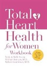 Michael Duncan, Richard Leachman, Ed Young, Jo Beth Young - Total Heart Health for Women Workbook: A