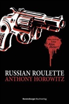 Anthony Horowitz, Wolfram Ströle - Alex Rider - Russian Roulette