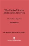 Arthur P. Whitaker - The United States and South America