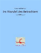 Manfred Peringer - Im Wandel des Betrachters