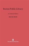Walter Muir Whitehill, Rudolph Ruzicka - Boston Public Library