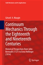 Gérard  A. Maugin, Gérard A Maugin, Gérard A. Maugin - Continuum Mechanics Through the Eighteenth and Nineteenth Centuries