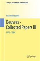 Jean-Pierre Serre - Oeuvres - Collected Papers III