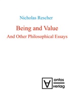 Nicholas Rescher - Being and Value
