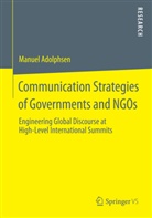 Manuel Adolphsen - Communication Strategies of Governments and NGOs