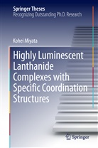 Kohei Miyata - Highly Luminescent Lanthanide Complexes with Specific Coordination Structures