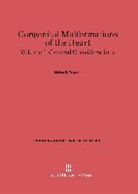Helen B. Taussig - Helen B. Taussig: Congenital Malformations of the Heart - Volume I: Congenital Malformations of the Heart, Volume I: General Considerations