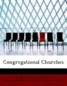 Anonymous, National Council of the Congregational Churches of the United States - Congregational Churches