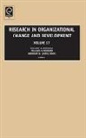 Austin Austin Sarat, W A Pasmore, W. A. Pasmore, R W Woodman, R. W. Woodman, William A. Pasmore... - Research in Organizational Change and Development