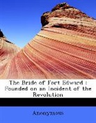 Anonymous, Anonymous - The Bride of Fort Edward : Founded on an