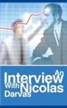 Nicolas Darvas - An Interview With Nicolas Darvas
