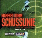 Manfred Bomm, Kerstin Eckert - Schusslinie, 4 Audio-CDs (Audio book)