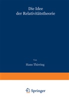 Hans Thirring - Die Idee der Relativitätstheorie
