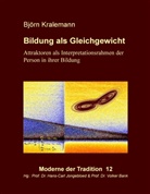 Björn Kralemann, Bank, Volker Bank, Hans-Carl Jongebloed - Bildung als Gleichgewicht
