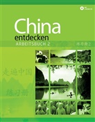 Dan Wang - China entdecken - Arbeitsbuch 2, m. 1 Audio-CD. Bd.2