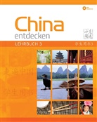 Shaoyan Qi - China entdecken - Lehrbuch 3, m. 2 Audio-CD. Bd.3
