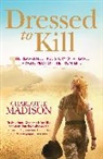 Charlotte Madison, Charlottte Madison - Dressed to Kill