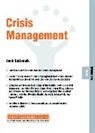 J Gottschalk, Jack Gottschalk - Crisis Management