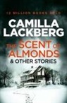Camilla Lackberg, Camilla Läckberg - The Scent of Almonds and Other Stories