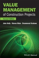 Drummond Graham, Graham Drummond, J Kelly, Joh Kelly, John Kelly, John (Glasgow Caledonian University) Male Kelly... - Value Management of Construction Projects