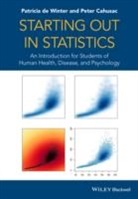 Peter M B Cahusac, Peter M. B. Cahusac, Peter M. B. P. Cahusac, Cahusac Peter M. B., Patricia de Winter, Patricia Cahusac De Winter... - Starting Out in Statistics
