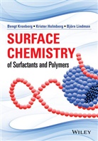Kriste Holmberg, Krister Holmberg, Krister (Chalmers University of Technolo Holmberg, Kronberg, B Kronberg, Beng Kronberg... - Surface Chemistry of Surfactants and Polymers